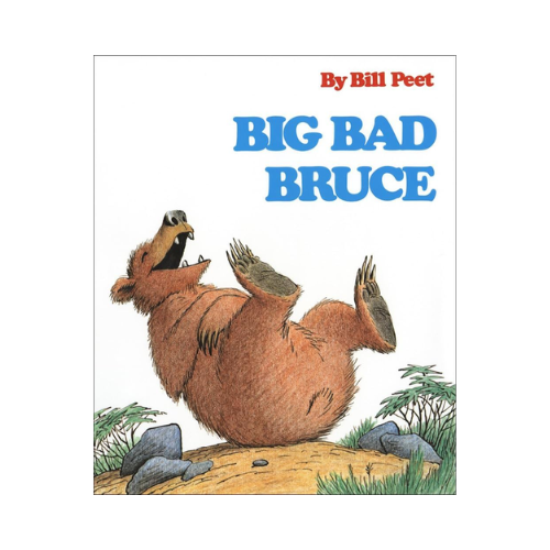 Bill Peet Big Bad Bruce