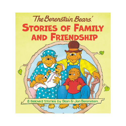 The Berenstain Stories of Family and Friendship