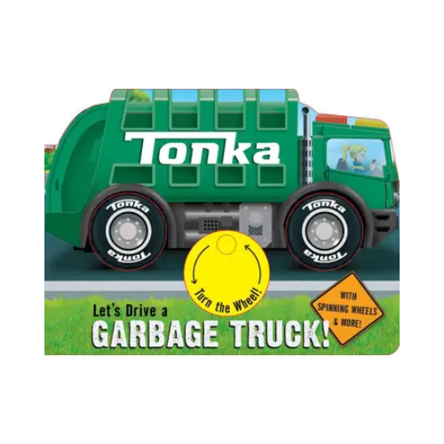 Tonka: Let's Drive a Garbage Truck Book
