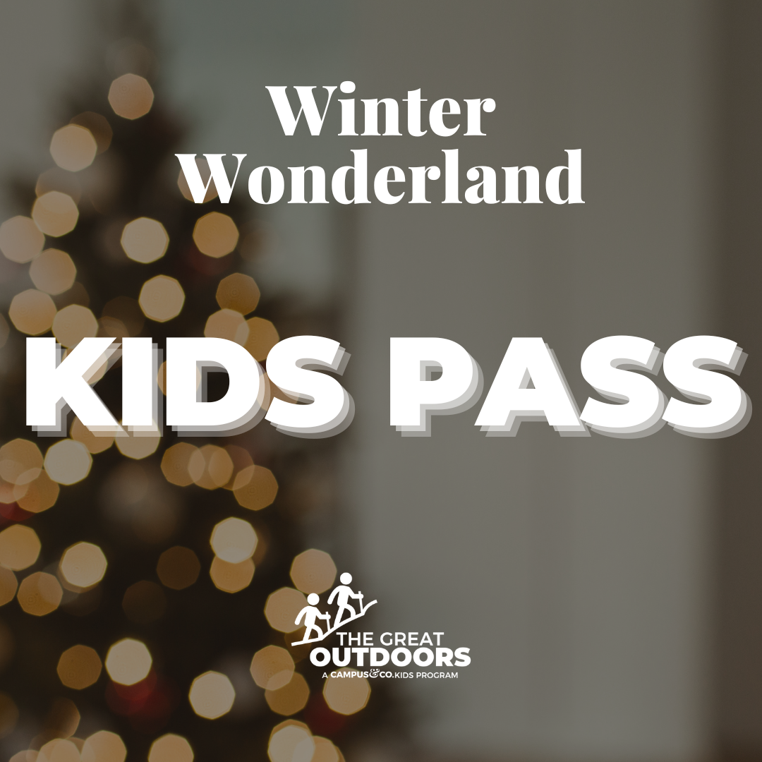 The Great Outdoors: A Winter Wonderland Kids Pass