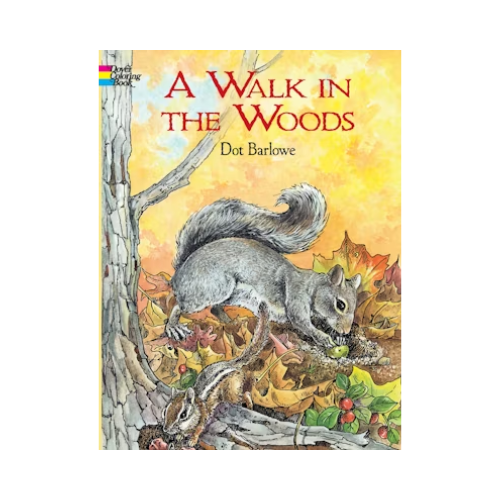 A Walk in The Woods Coloring Book